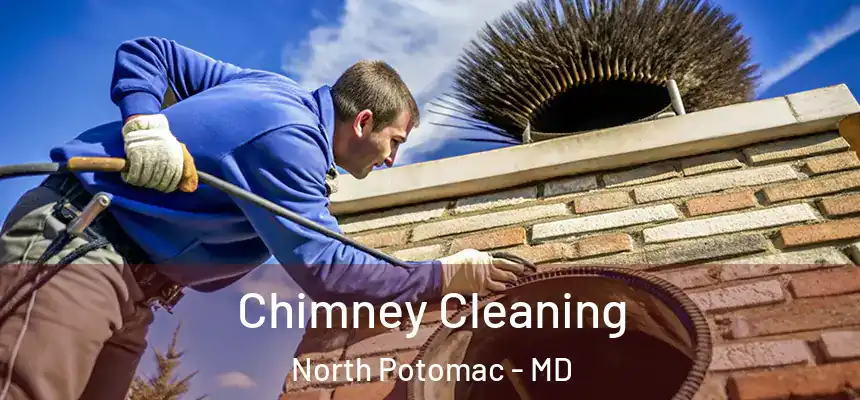 Chimney Cleaning North Potomac - MD